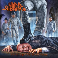 ULTRA VIOLENCE - Privilege to Overcome CD